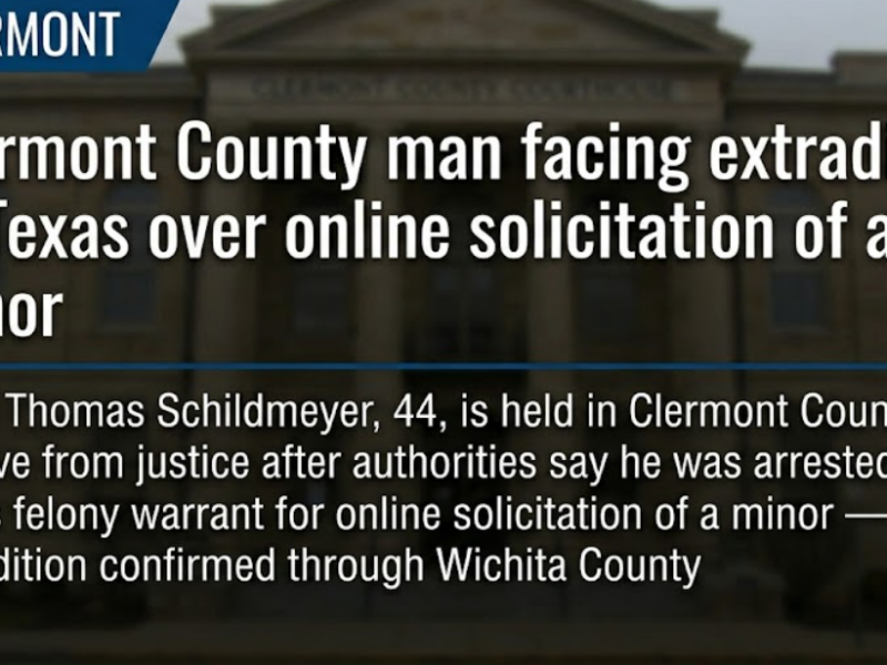 Clermont County man facing extradition to Texas over online solicitation of a minor