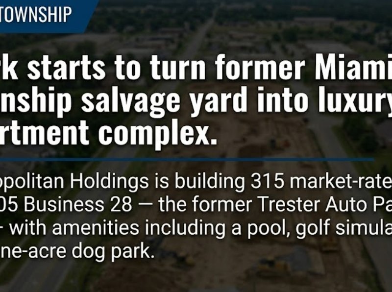Work starts to turn former Miami Township salvage yard into luxury apartment complex