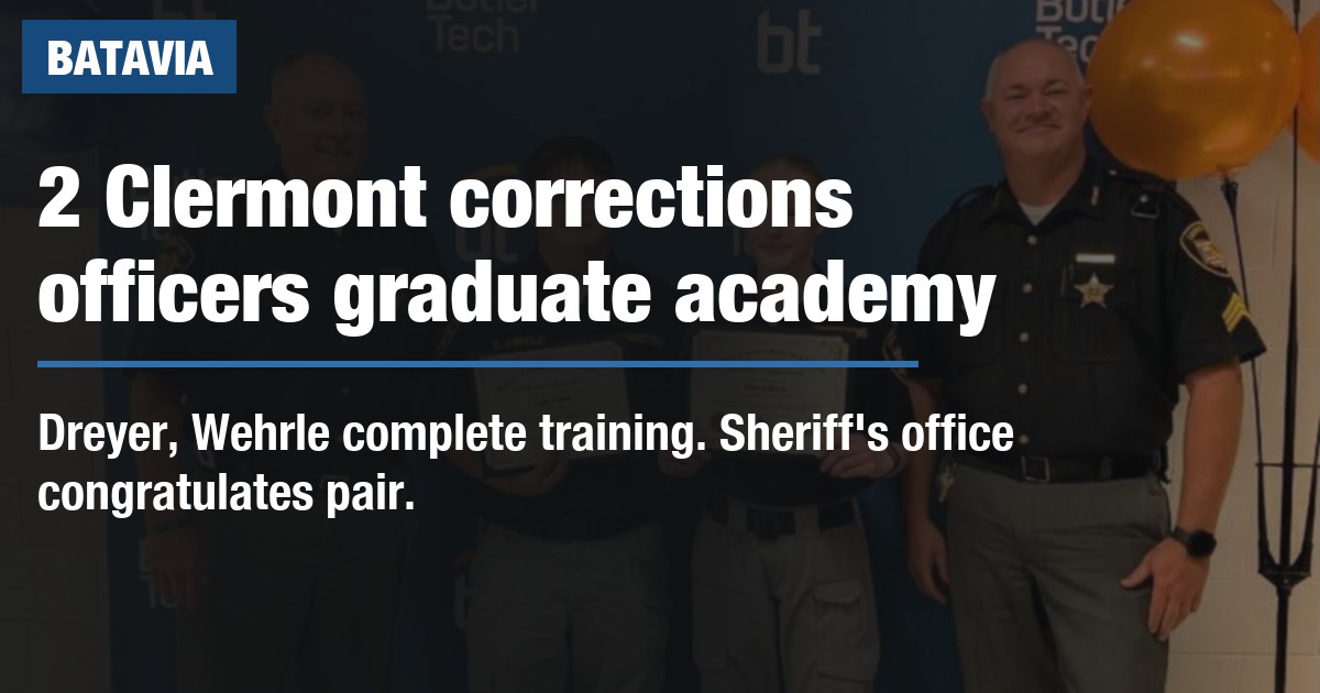 2 Clermont corrections officers graduate academy
