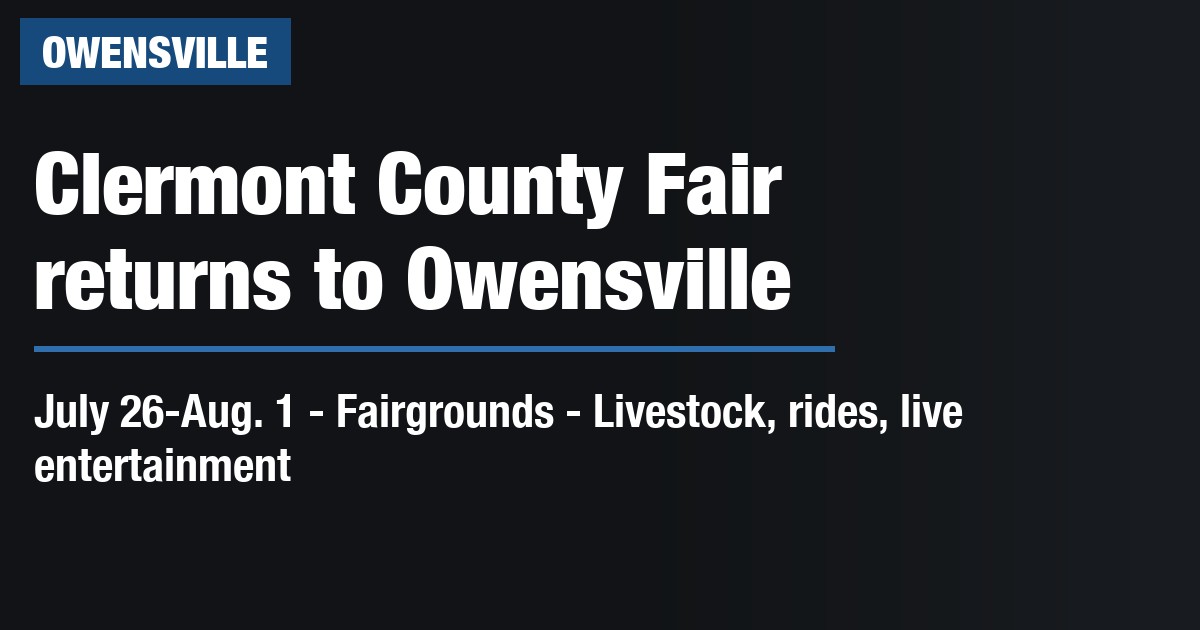 Clermont County Fair returns to Owensville