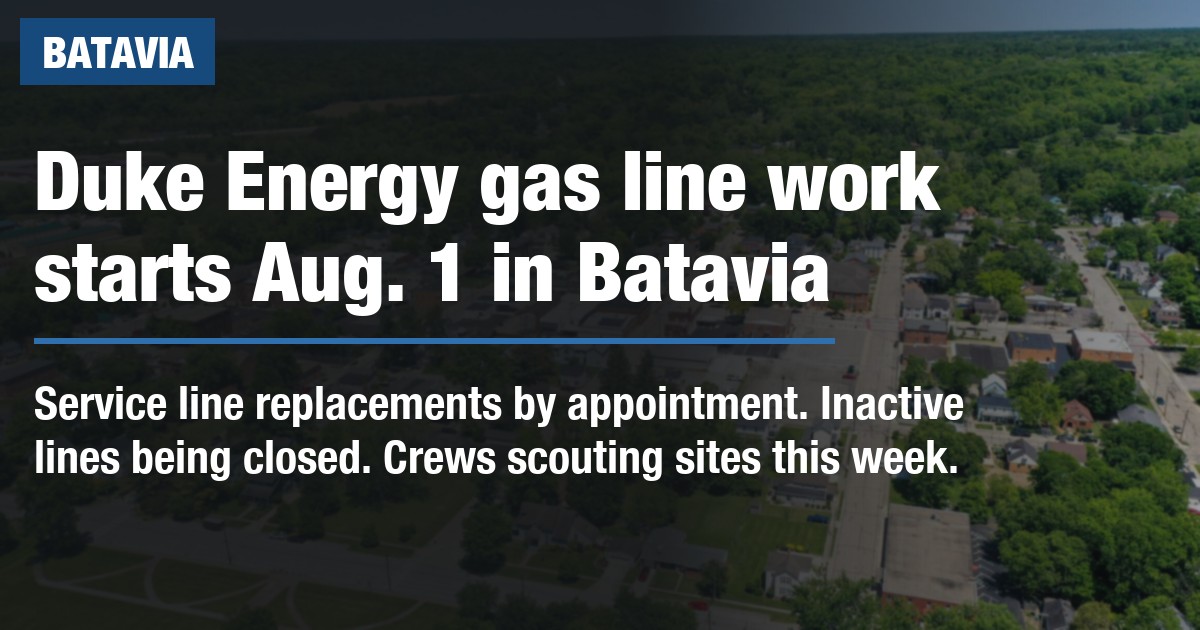Duke Energy gas line work starts Aug. 1 in Batavia