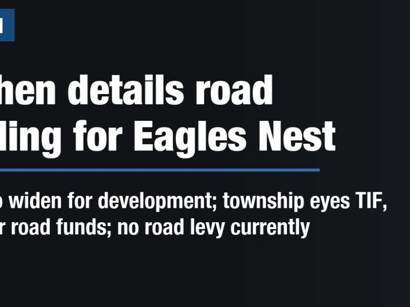 Goshen details road funding for Eagles Nest