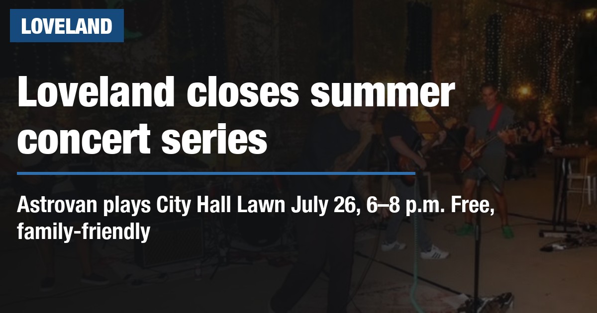Loveland closes summer concert series