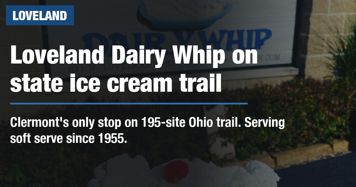 Loveland Dairy Whip on state ice cream trail