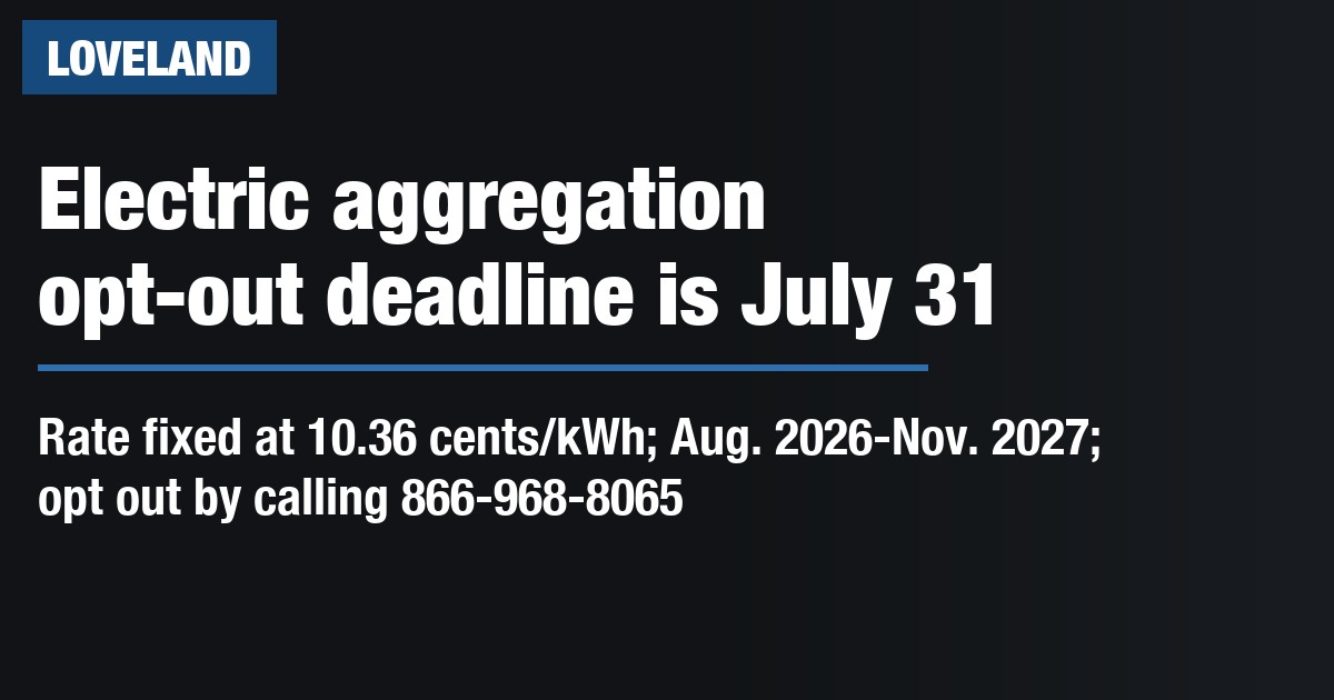 Electric aggregation opt-out deadline is July 31