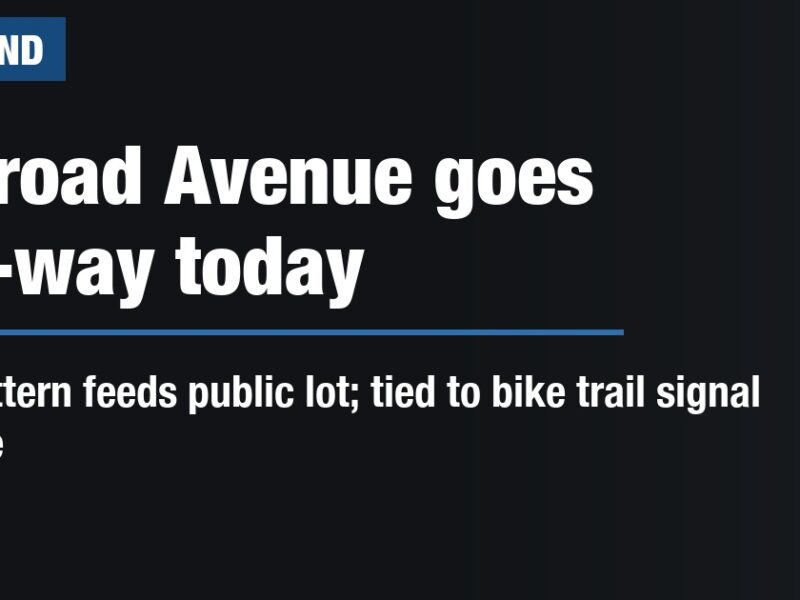 Railroad Avenue goes one-way today