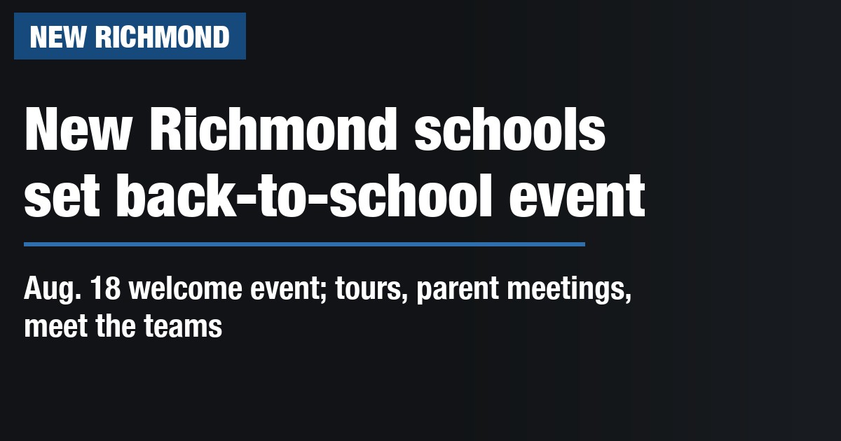 New Richmond schools set back-to-school event