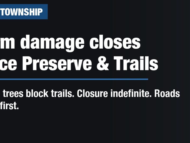 Storm damage closes Pierce Preserve & Trails
