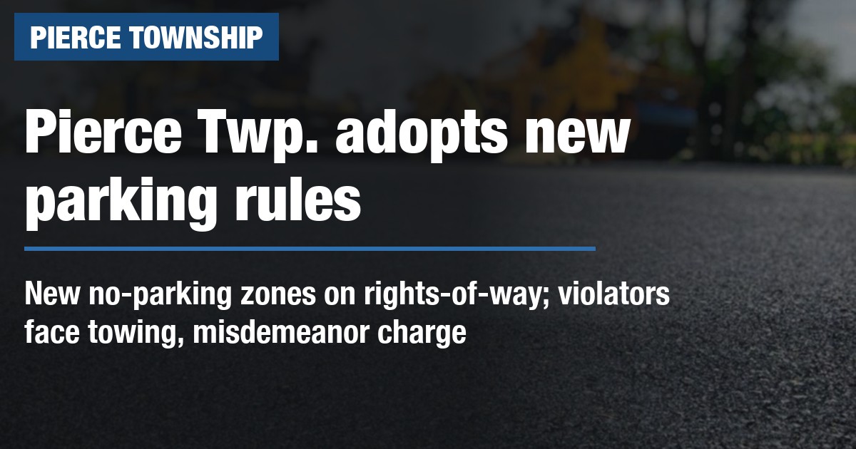 Pierce Township adopts new parking rules