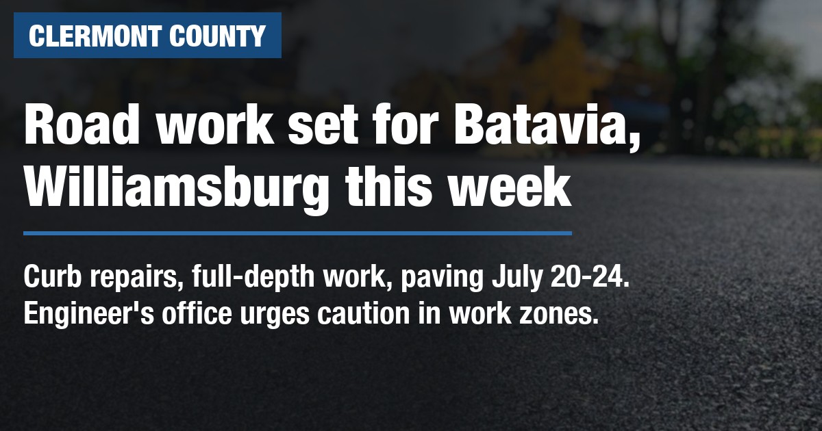 Road work set for Batavia, Williamsburg this week