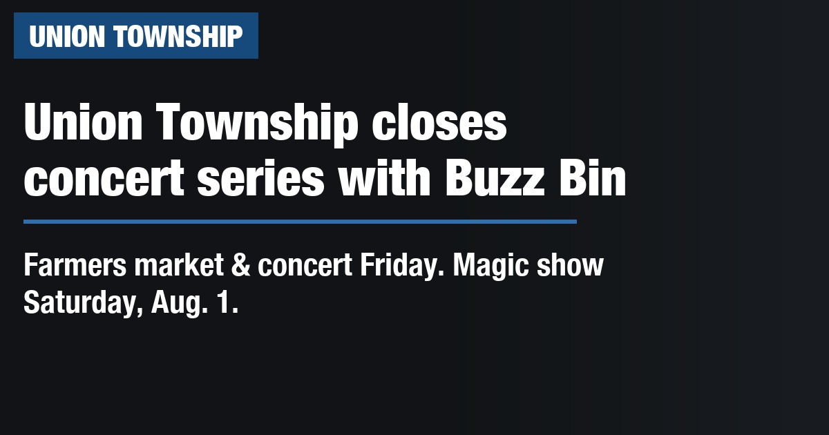 Union Township closes concert series with Buzz Bin
