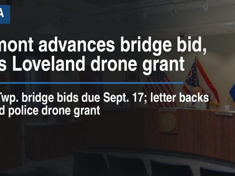 Clermont advances bridge bid, backs Loveland drone grant