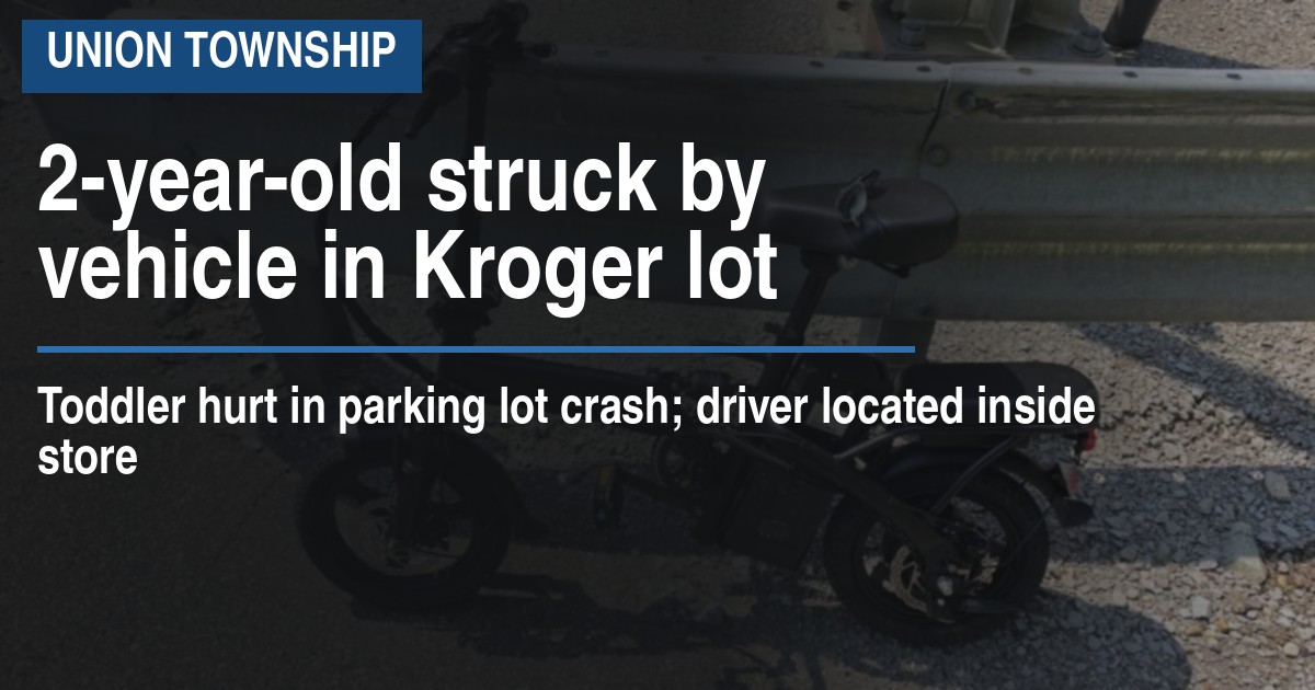 2-year-old struck by vehicle in Kroger lot