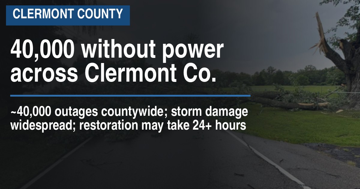 40,000 without power across Clermont Co.