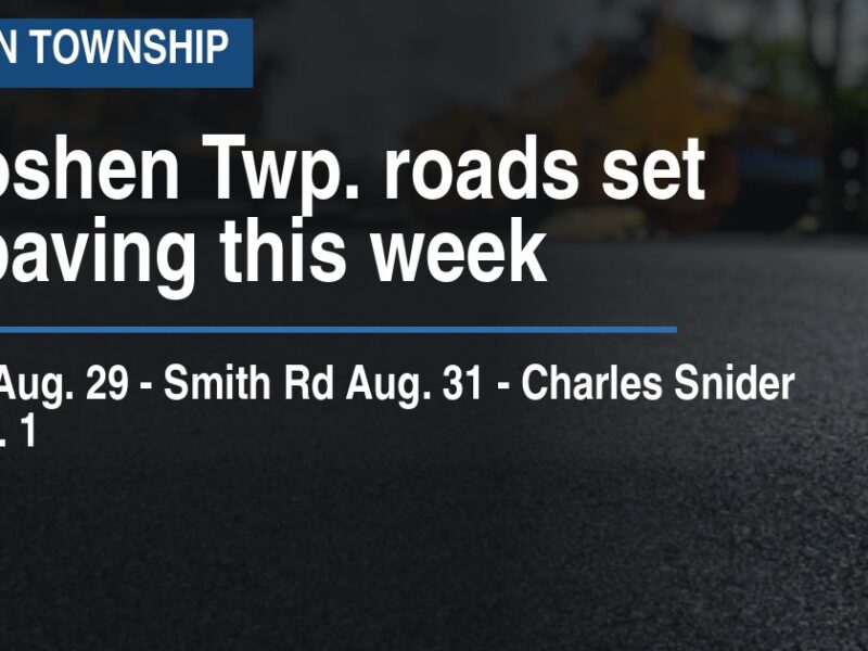 3 Goshen Twp. roads set for paving this week