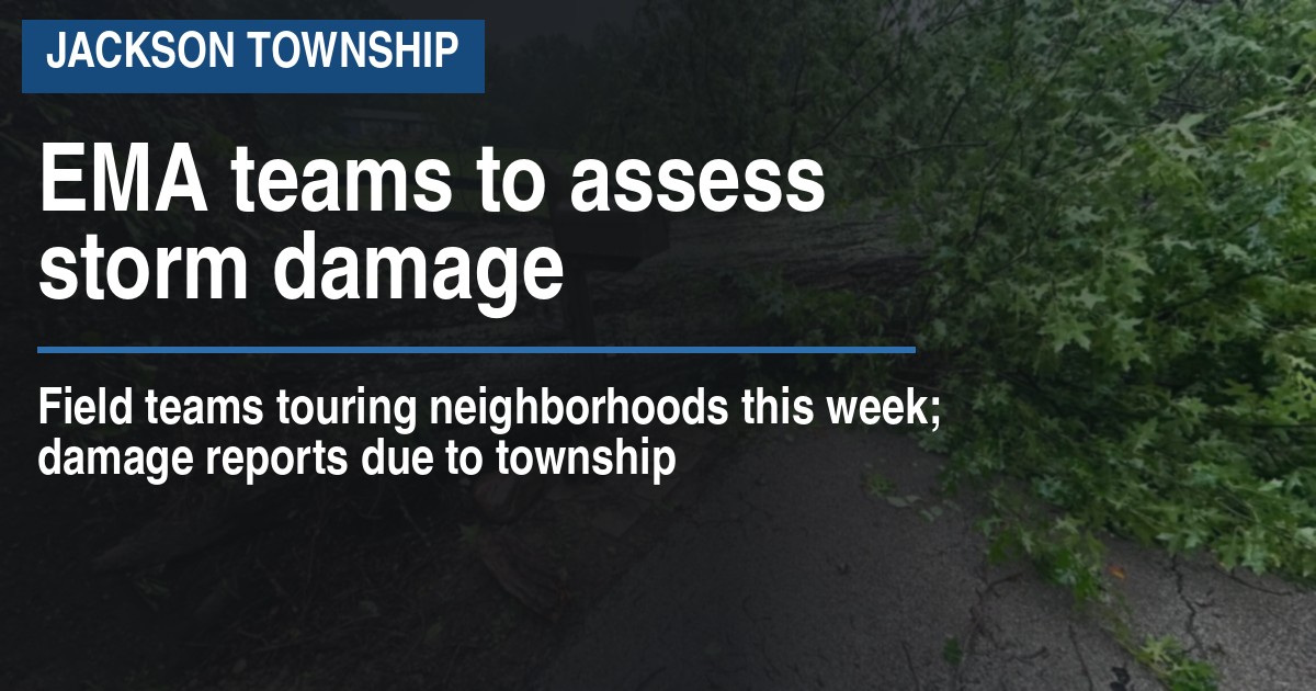 EMA teams to assess storm damage in Jackson Township