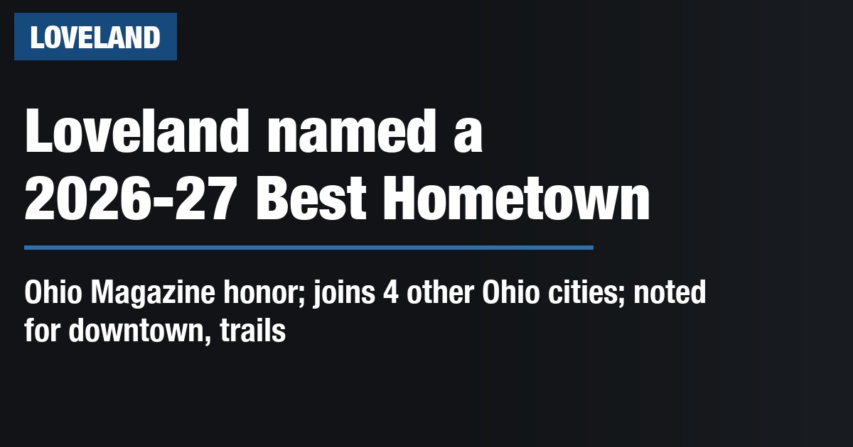 Loveland named a 2026-27 Best Hometown