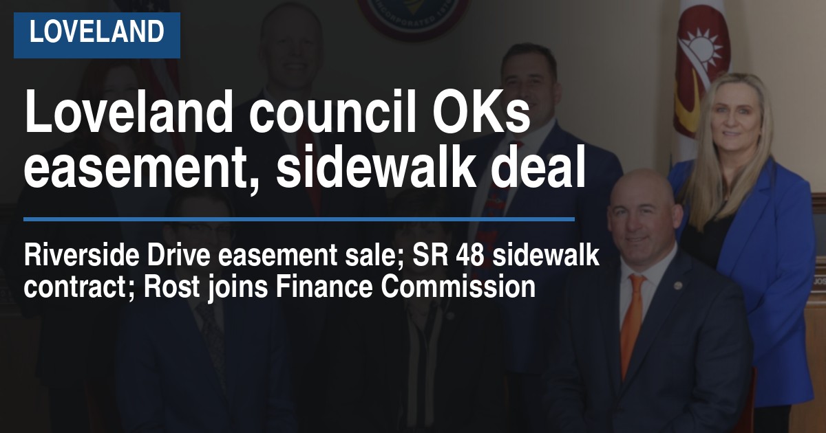 Loveland council OKs easement, sidewalk deal
