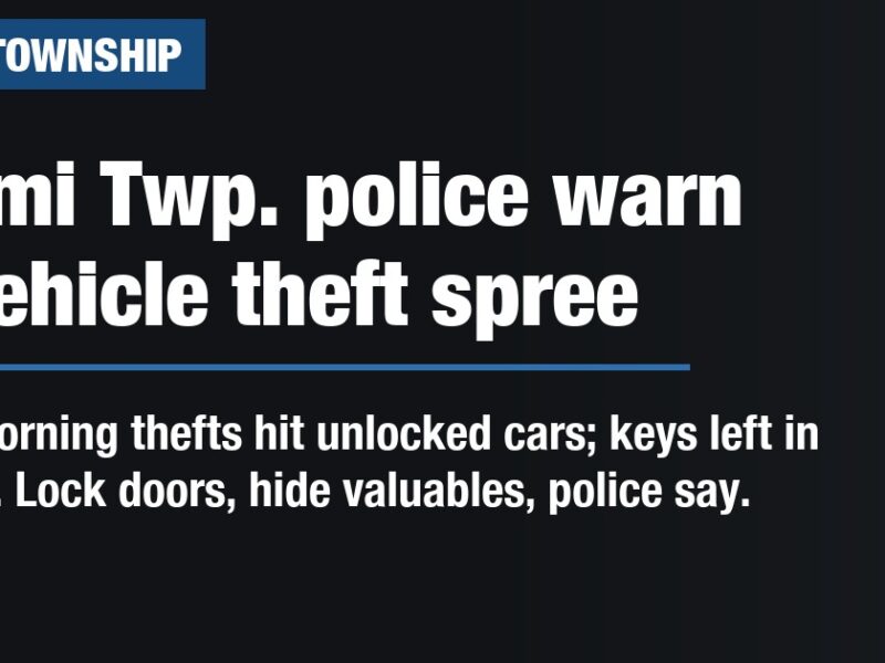 Miami Twp. police warn of vehicle theft spree