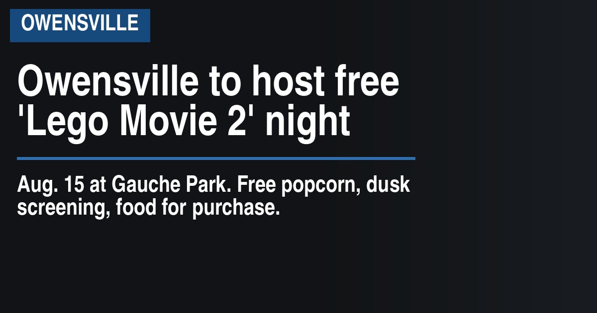 Owensville to host free Lego Movie 2 night