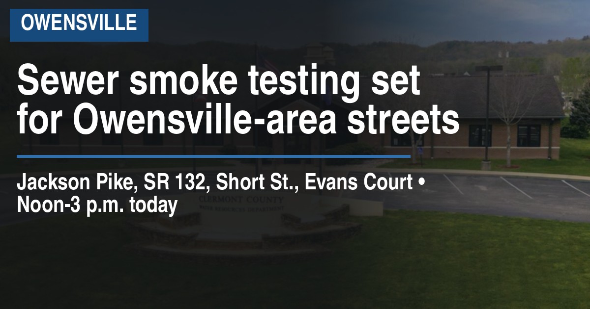 Sewer smoke testing set for Owensville-area streets