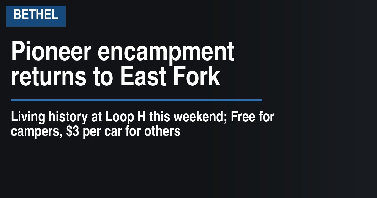 Pioneer encampment returns to East Fork