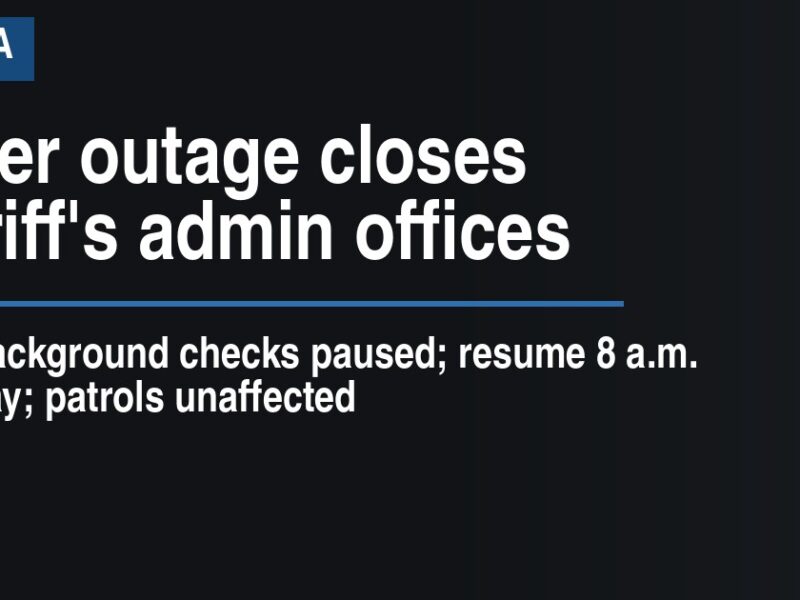 Power outage closes sheriff's admin offices