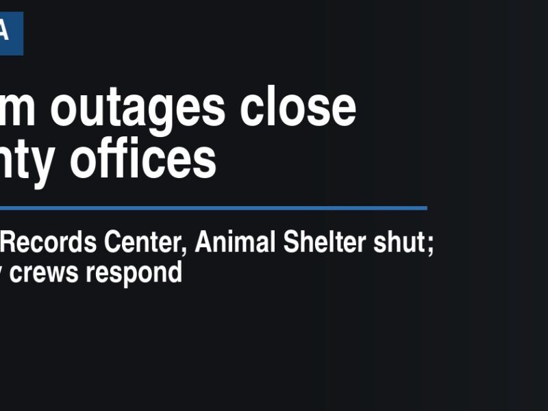 Storm outages close county offices