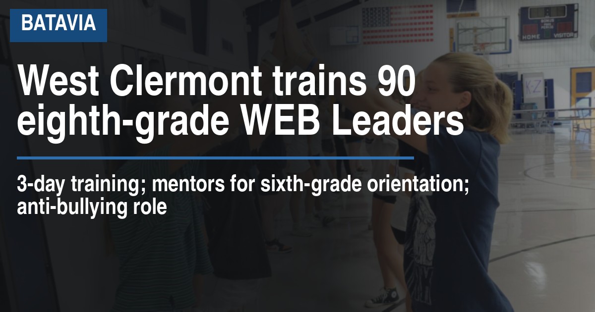 West Clermont trains 90 eighth-grade WEB Leaders