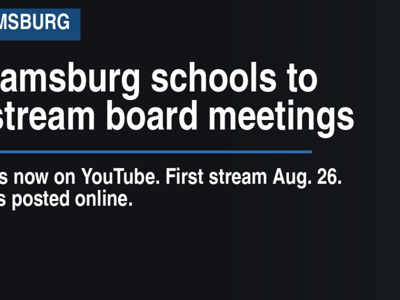 Williamsburg schools to livestream board meetings