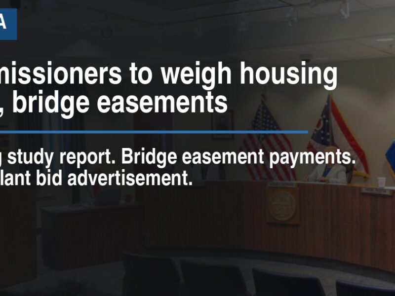 Commissioners to weigh housing study, bridge easements