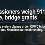 Commissioners weigh 911 upgrade, bridge grants