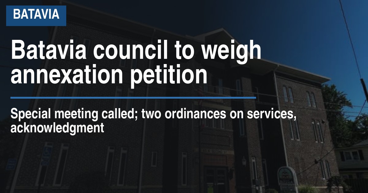 Batavia council to weigh annexation petition