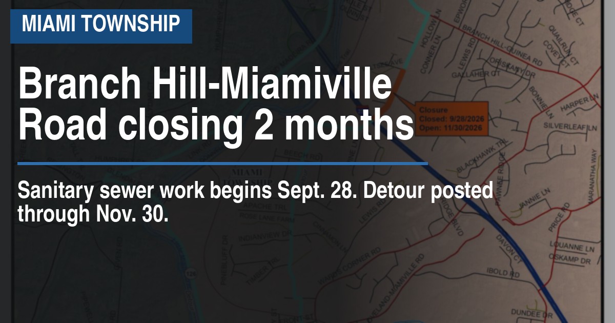 Branch Hill-Miamiville Road closing 2 months