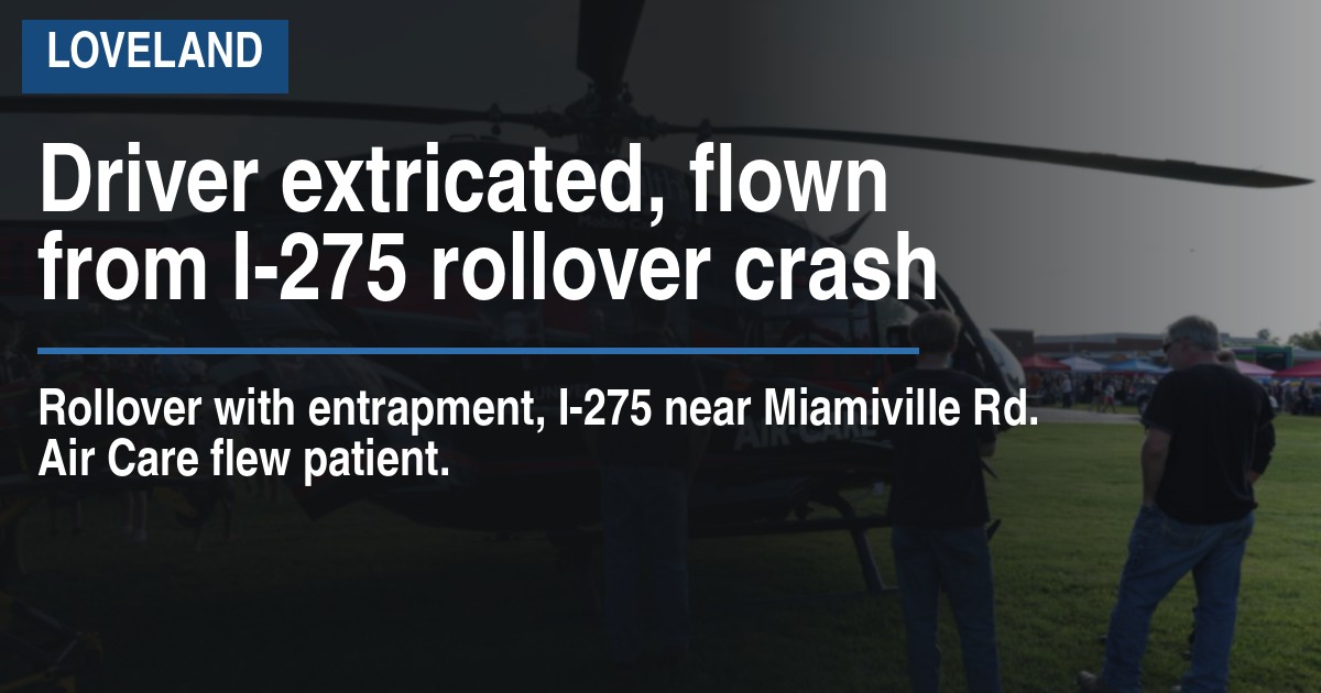 Driver extricated, flown from I-275 rollover crash