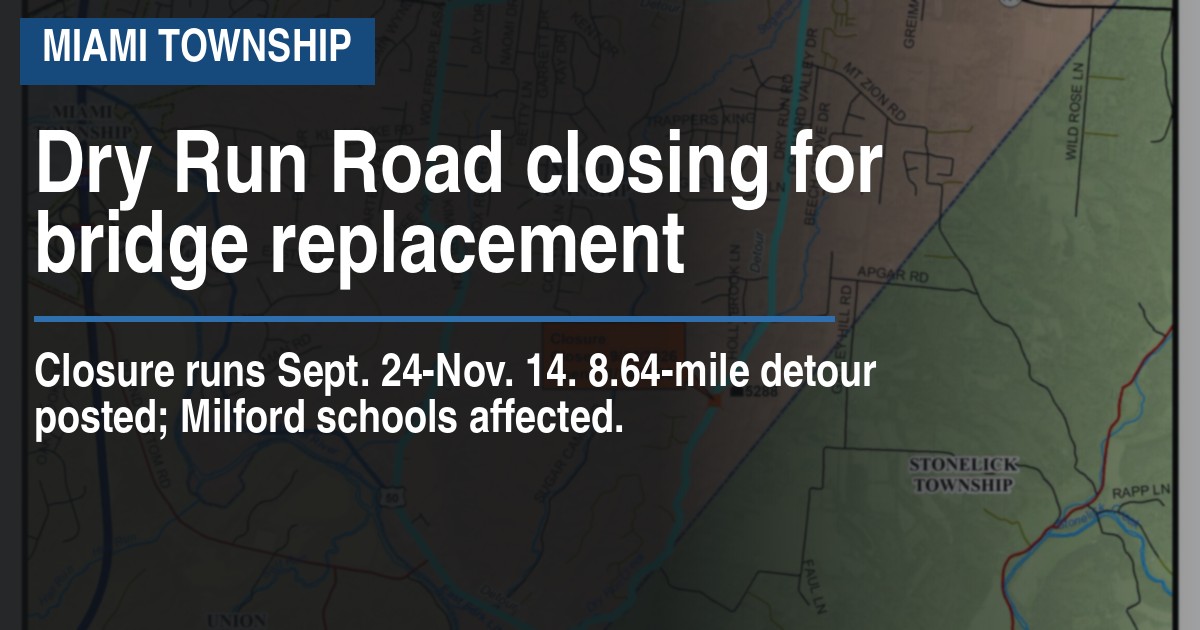 Dry Run Road closing for bridge replacement