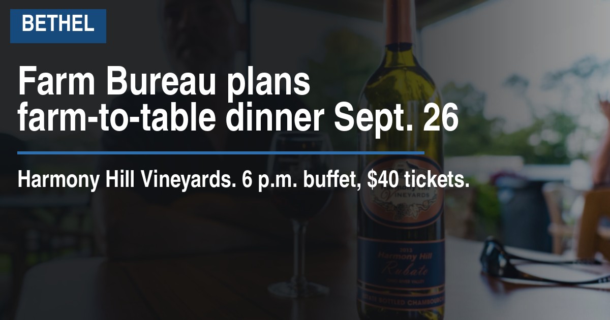 Farm Bureau plans farm-to-table dinner Sept. 26