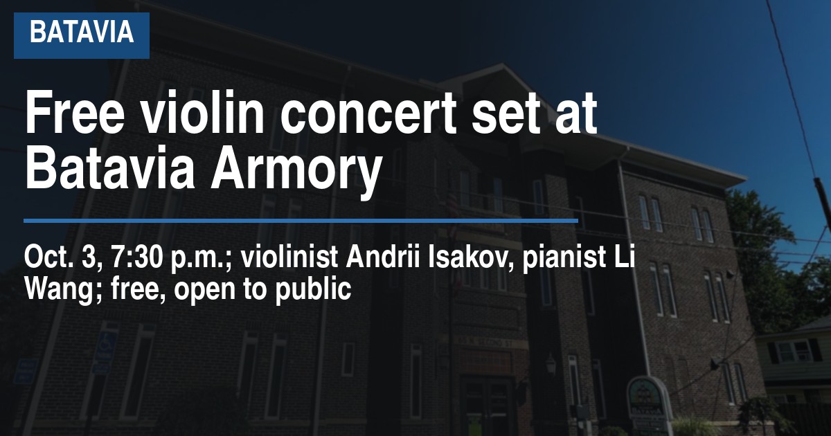 Free violin concert set at Batavia Armory