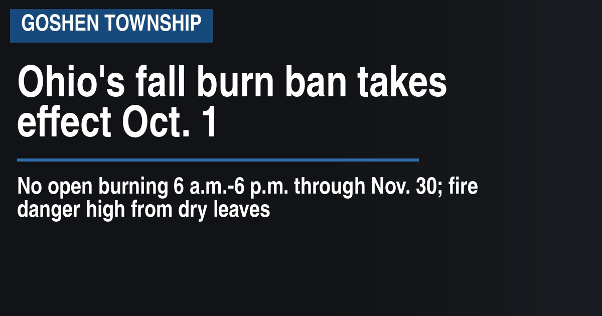 Ohio's fall burn ban takes effect Oct. 1