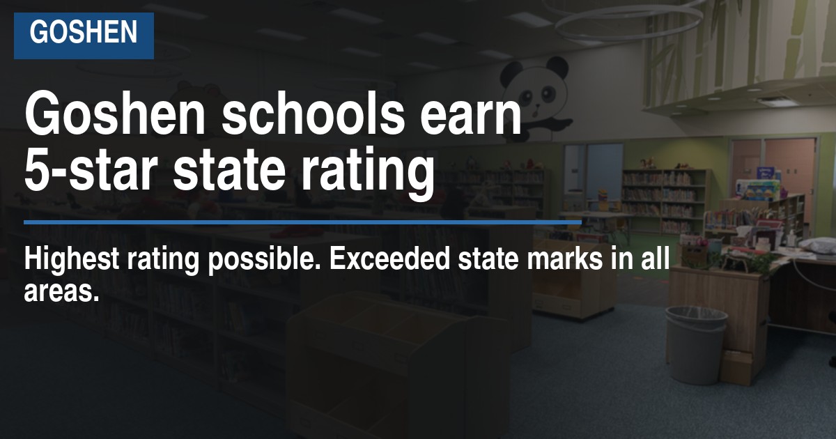 Goshen schools earn 5-star state rating