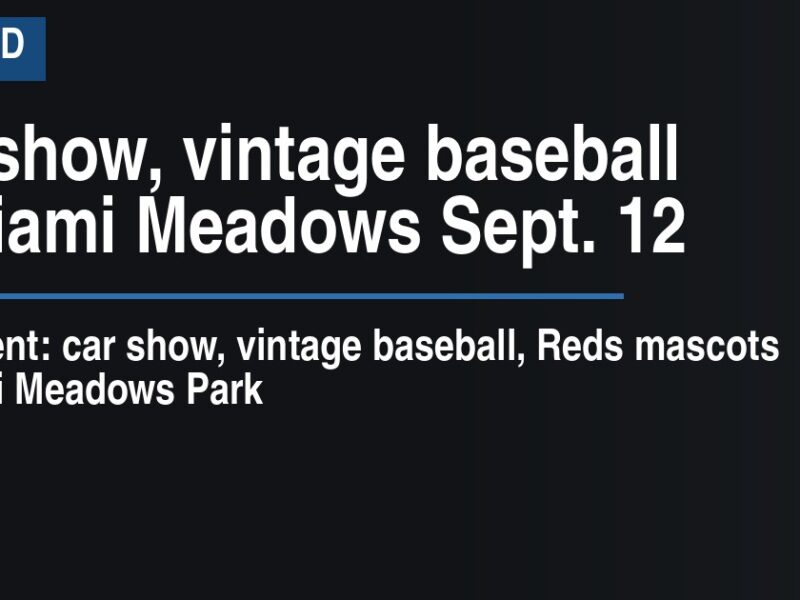 Car show, vintage baseball at Miami Meadows Sept. 12