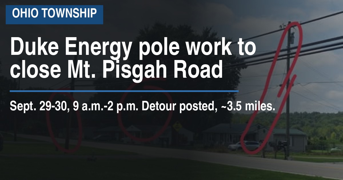 Duke Energy pole work to close Mt. Pisgah Road Sept. 29-30