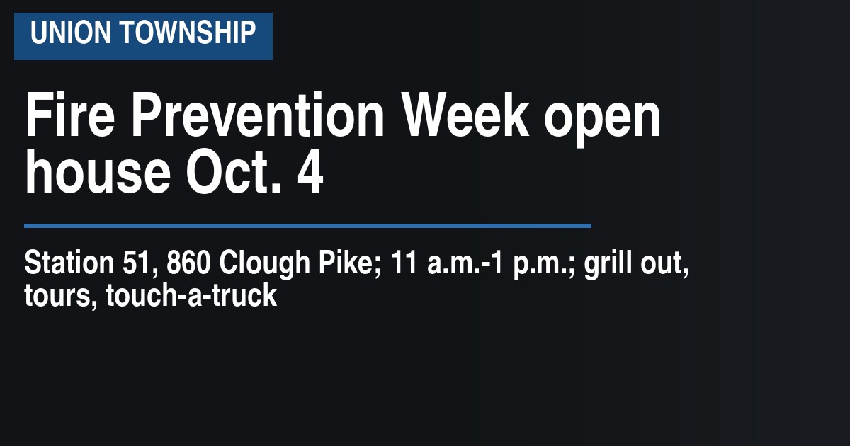 Union Township Fire Department sets Fire Prevention Week open house