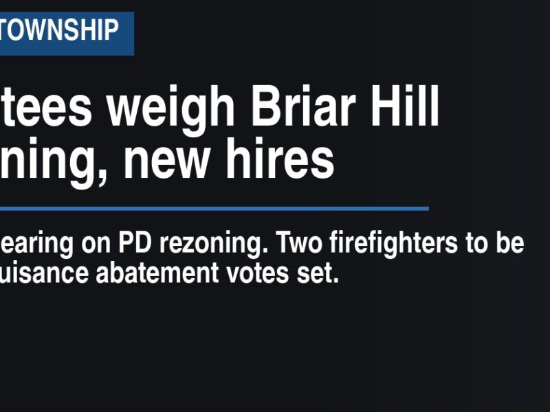 Trustees weigh Briar Hill rezoning, new hires