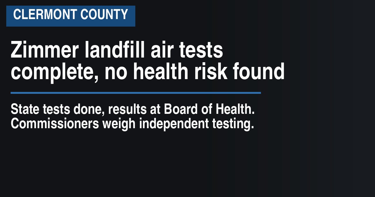 Zimmer landfill air tests complete, no health risk found