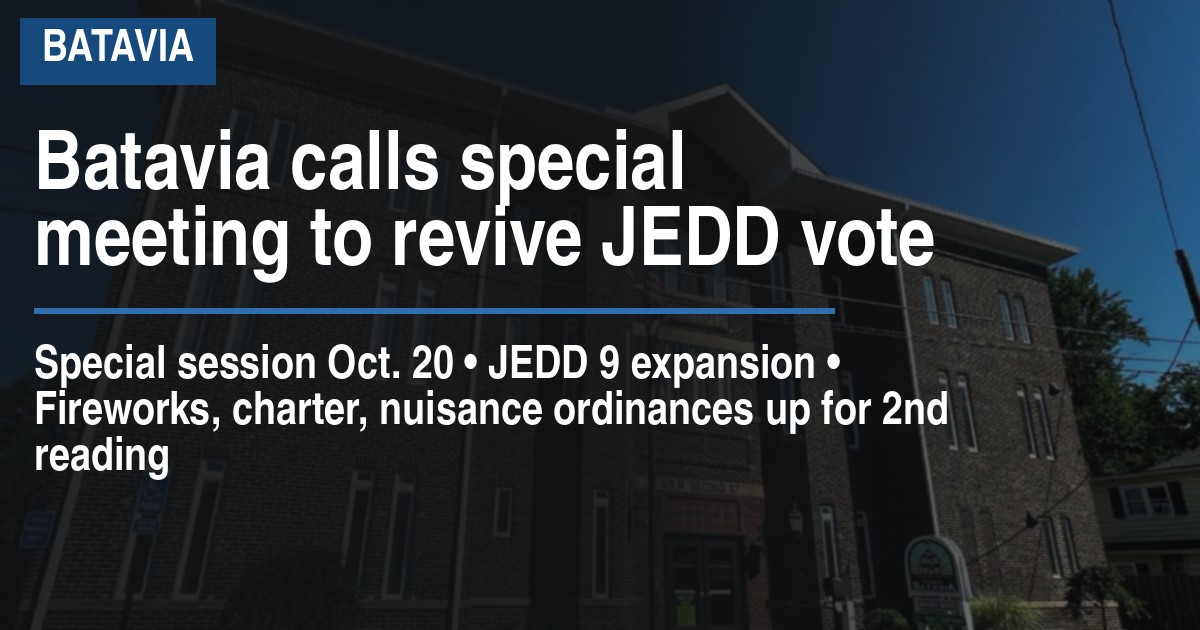 Batavia calls special meeting to revive JEDD vote