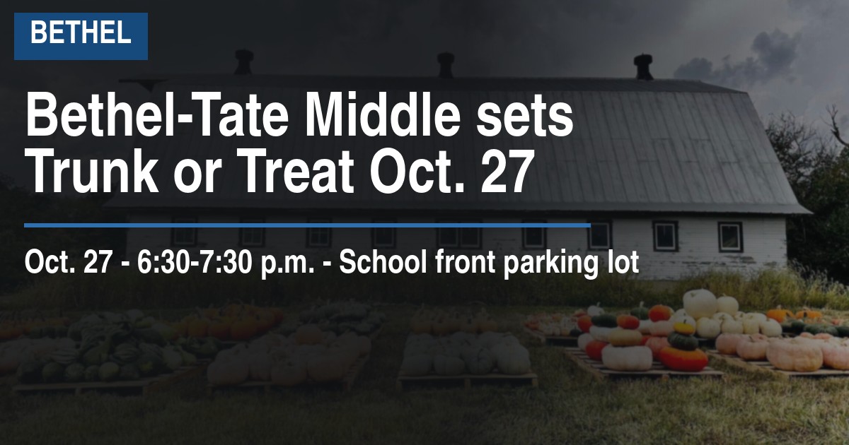 Bethel-Tate Middle sets Trunk or Treat Oct. 27