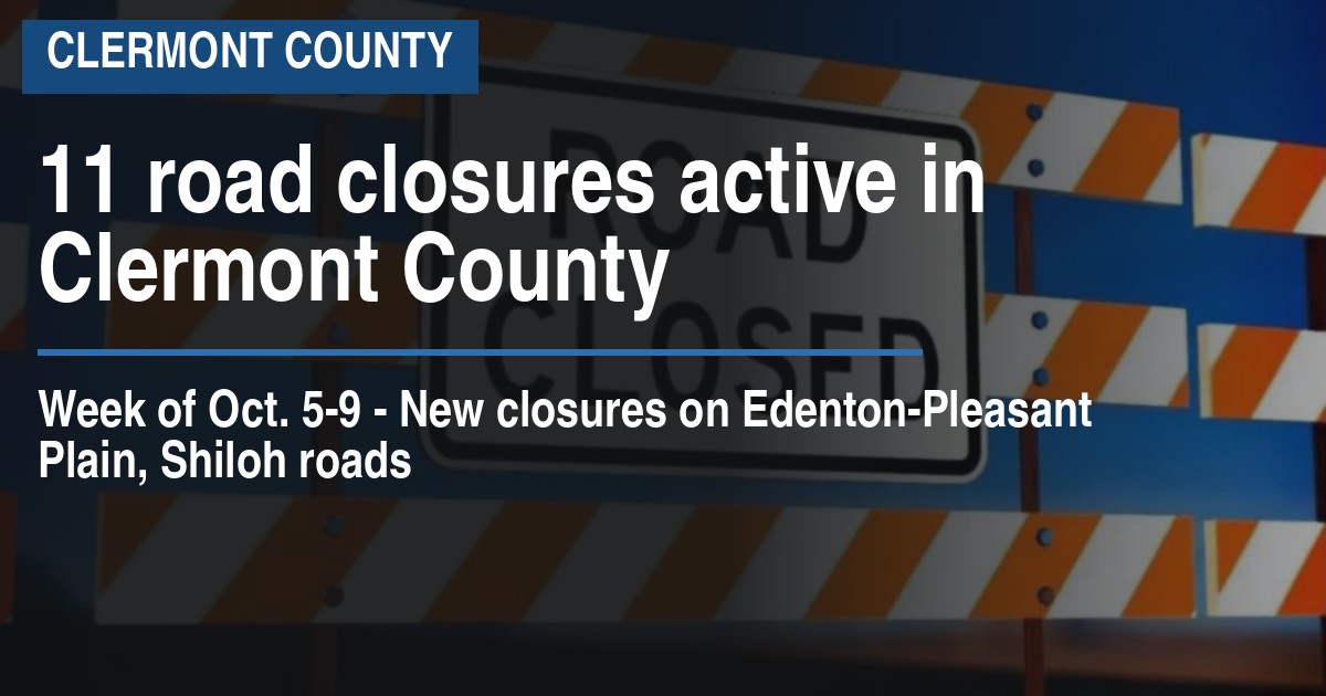 11 road closures active in Clermont County