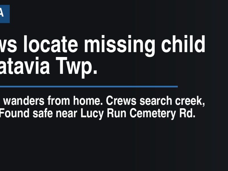Crews locate missing child in Batavia Twp.