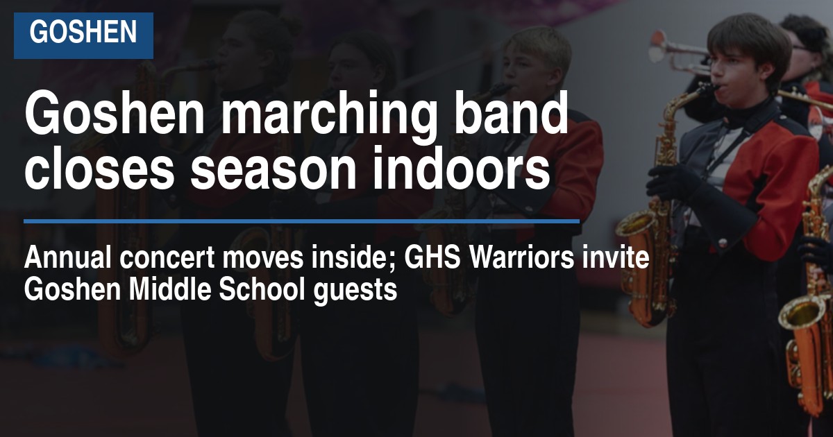 Goshen marching band closes season indoors